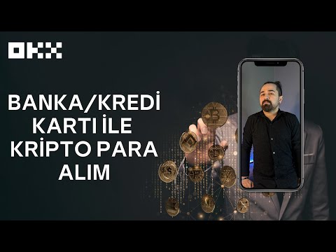 OKX Mobil Uygulama Banka/Kredi Kartı İle Alım-Satım