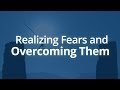 How To Overcome The Fears You Create | Jack Canfield