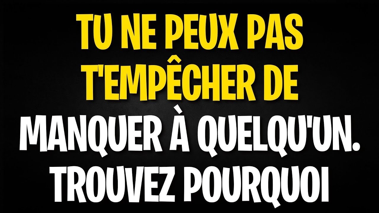 MESSAGE DES ANGES  TU NE PEUX PAS T'EMPÊCHER DE MANQUER À QUELQU'UN  TROUVEZ POURQUOI