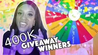 400K Giveaway Winners!