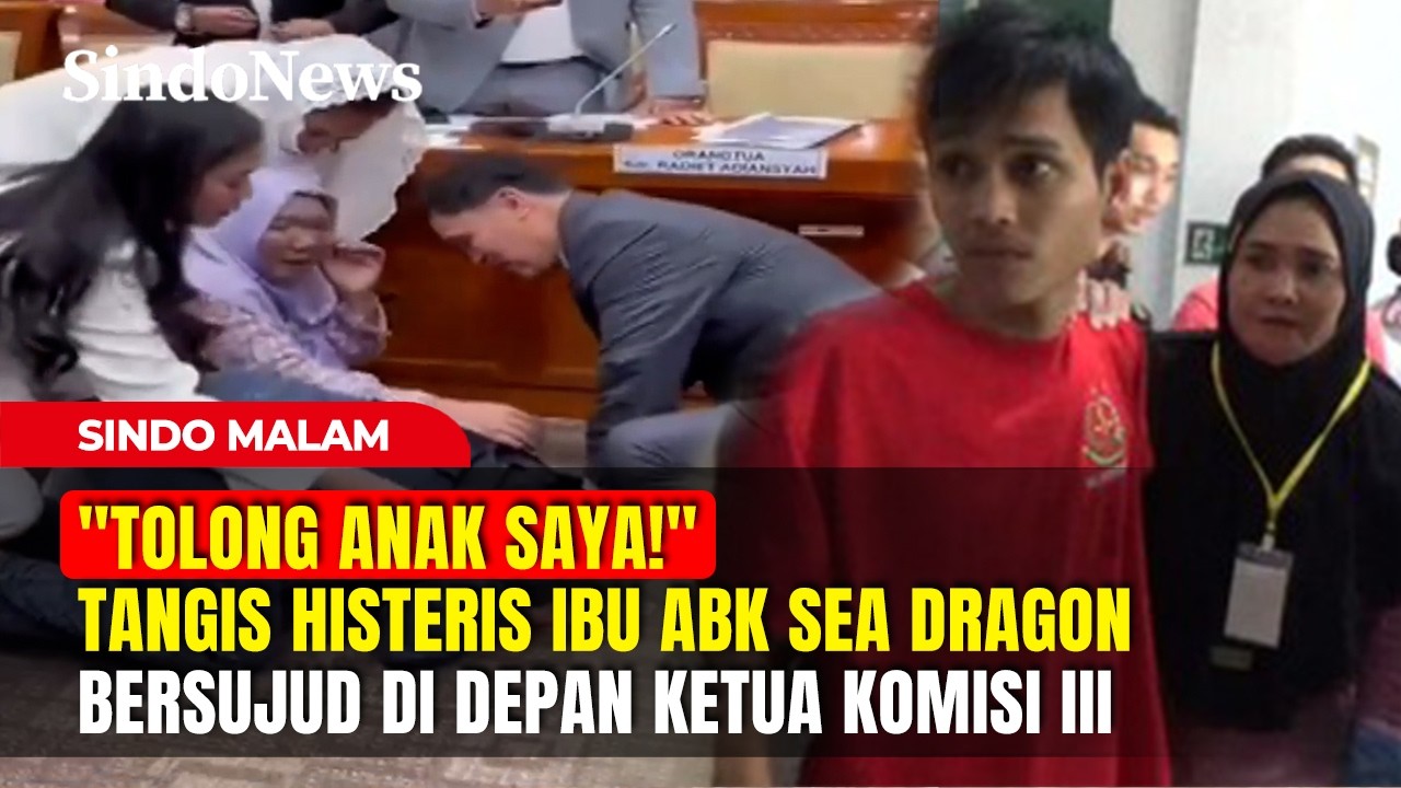 TOLONG ANAK SAYA! Tangis Histeris Ibu ABK Bersujud di Depan Ketua Komisi III | Sindo Malam | 27/02