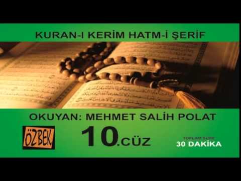 10. CÜZ MEHMET SALİH POLAT 30 DAKİKA DA 1 CUZ