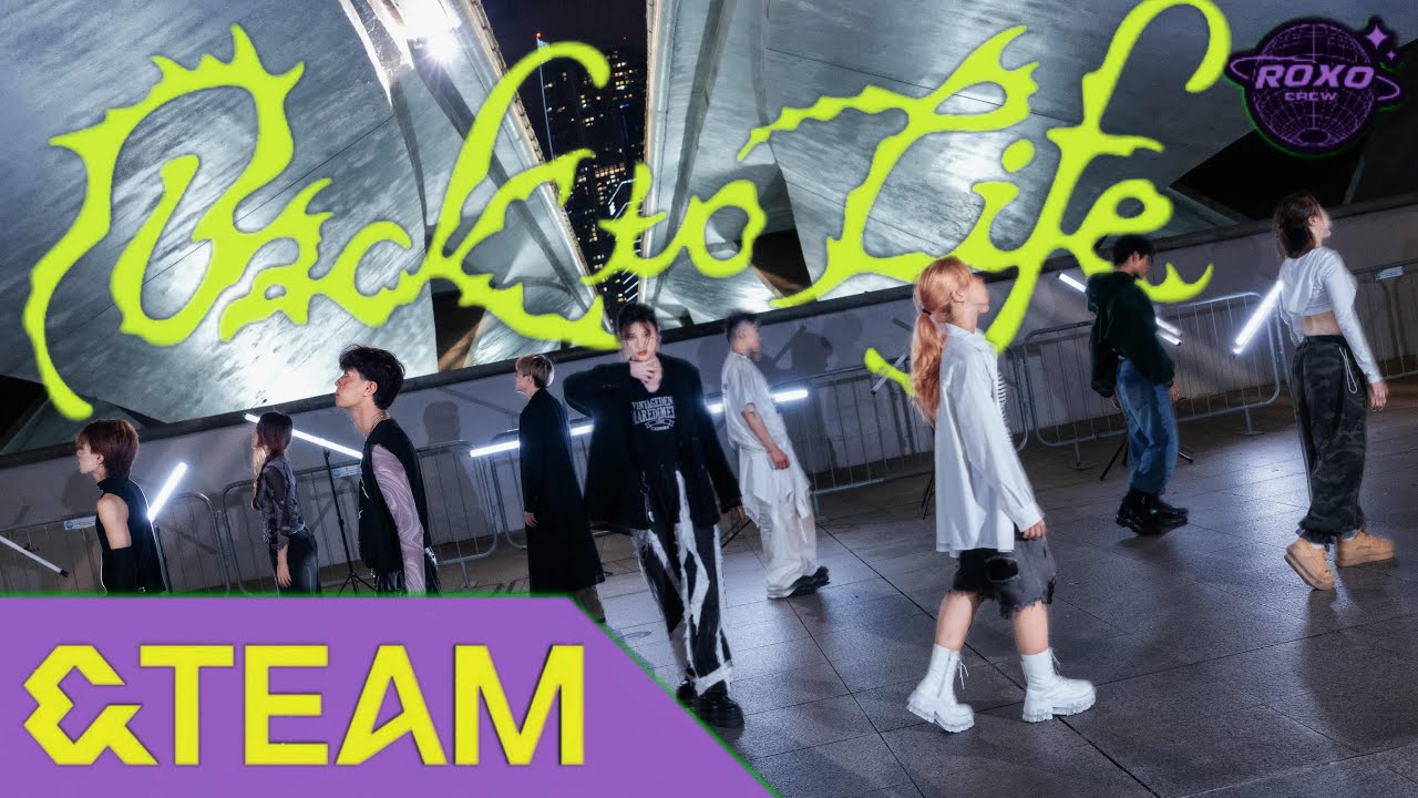 BACK TO LIFE - &TEAM (エンティーム / 앤팀) | [Kpop in Public] by