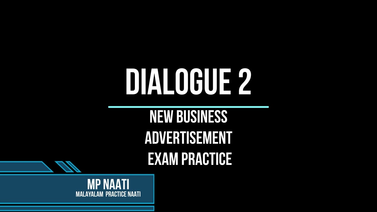 Malayalam NAATI Practice | Dialogue 2| New Business Advertisement