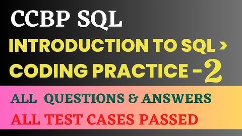 Introduction to SQL | Coding Practice - 2_Answers | SQL | NxtWave | CCBP 4.0