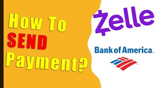 How do I use Bank Of America Zelle?