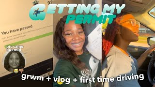 GETTING MY DRIVER’S PERMIT (grwm + vlog) *I’m panicking*