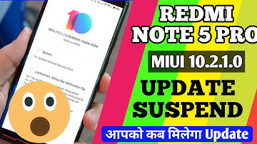 Redmi Note 5 Pro Miui 10.2.1.0 Stable Update | Suspend ? | miui 10.2.1.0