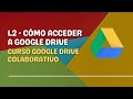 Cómo acceder a mi cuenta de Google Drive | Curso GOOGLE DRIVE