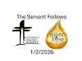 The Servant Follows - SonDrop- 1/2/2026 - Kirk Sams - #KcoCSonDrop