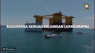 Bagaimana Anjungan Lepas Pantai Bisa Dibangun Dan Berdiri Ditengah Laut ?