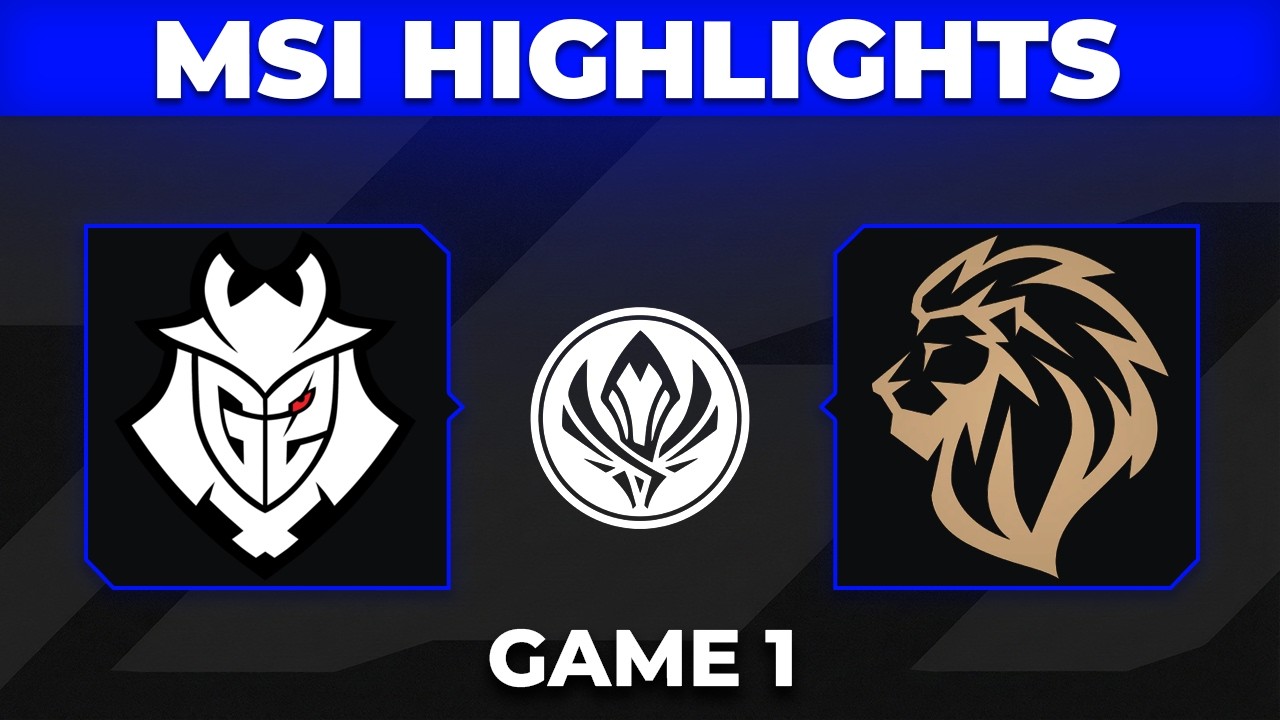 G2 Esports đối đầu LYON tại ván 1 vòng nhánh thua MSI 2026