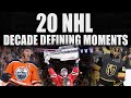 20 NHL Decade Defining Moments