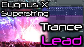 Cygnus X - Superstring (Rank 1 Remix) | Trance Lead Remake in FL Studio (Sensation Anthem 2000)