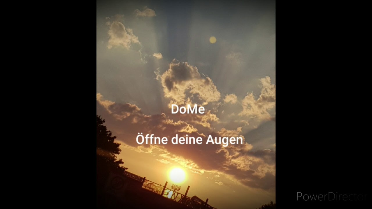 DoMe Öffne deine Augen YouTube