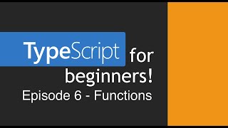 Typescript for Beginners - Functions