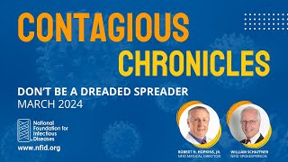 Contagious Chronicles: Don't Be A Dreaded Spreader (March 2024)