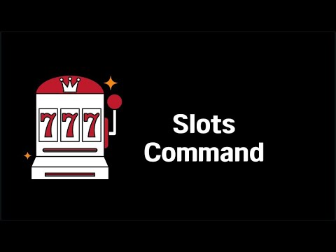 Slots Command | Blubi BDFD