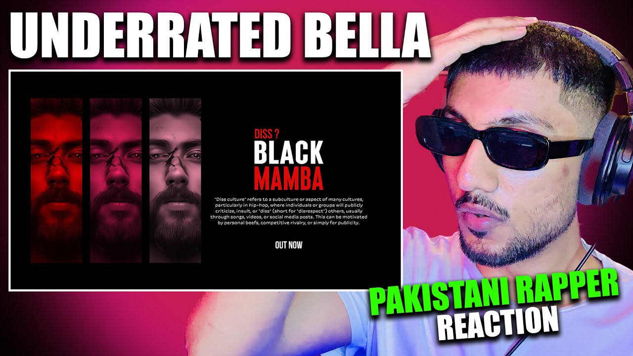 Pakistani Rapper Reacts to BELLA - BLACK MAMBA | Prove Them Wrong - YouTube