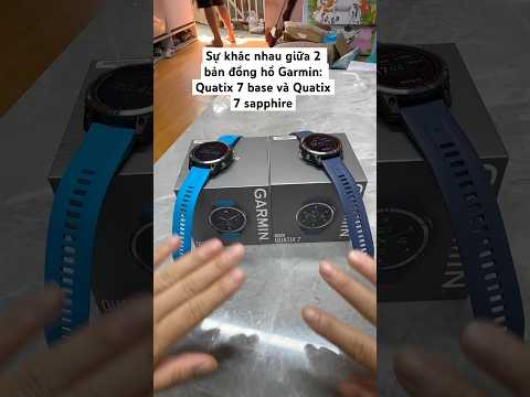 🎥 Sự khác nhau giữa 2 bản đồng hồ Garmin: Quatix 7 base và Quatix 7 sapphire — Video review, click xem trên YouTube