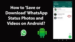 How to 'Save or Download' WhatsApp Status Photos and Videos on Android? screenshot 1