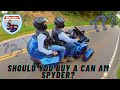 Should you buy a Can Am Spyder?