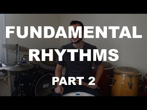 Fundamental Rhythms - Part 2