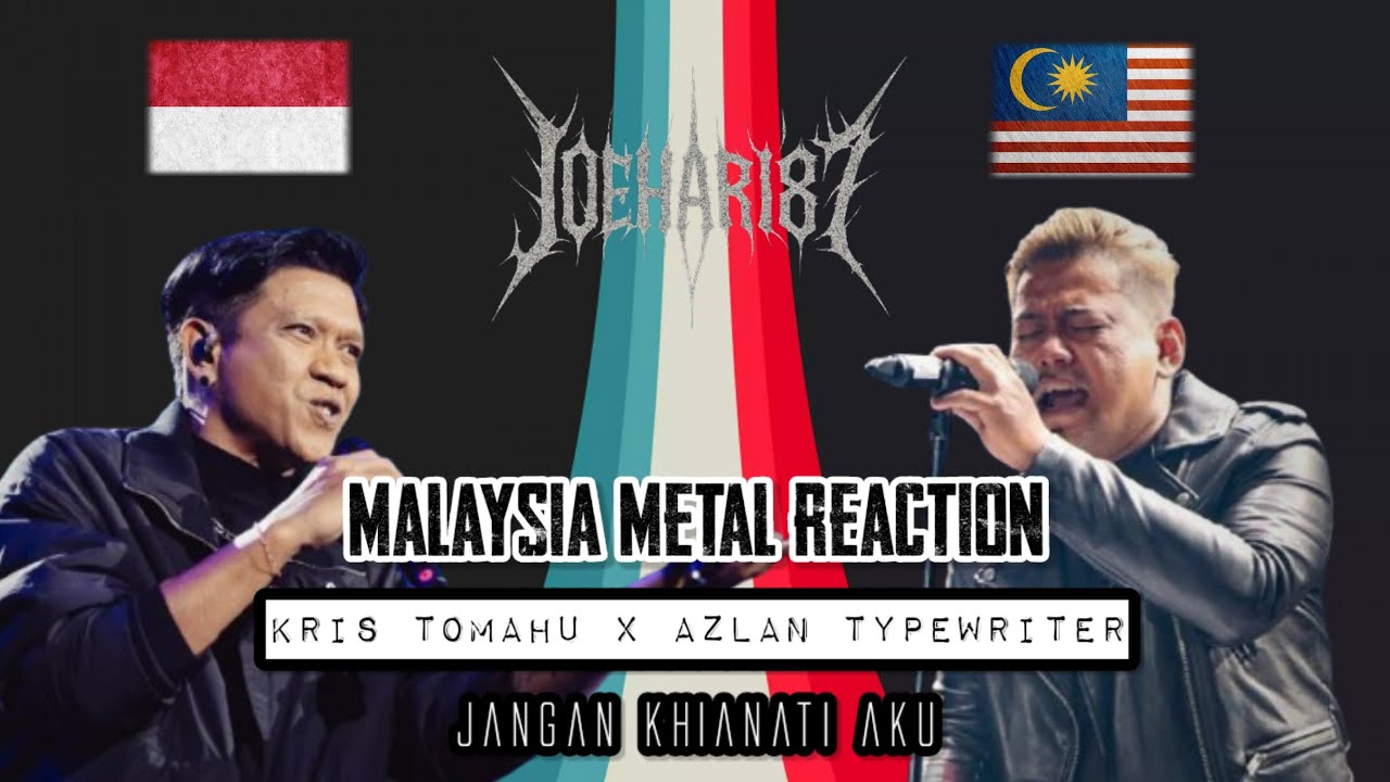 Malaysia Metal Reaction - Kris Tomahu - Jangan Khianati aku (X Factor contestant)