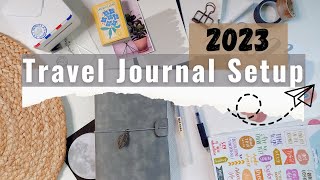 Setting up my 2023 Travel Journal || Journal with me || Travel Journal for beginners