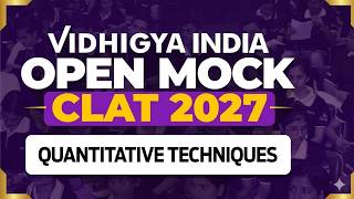 QUANTATIVE TECHNIQUES MOCK ANALYSIS |  VIOM 4.0 |  CLAT 2027