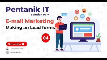 Making an Lead forms | Class - 4 | Pentanik IT