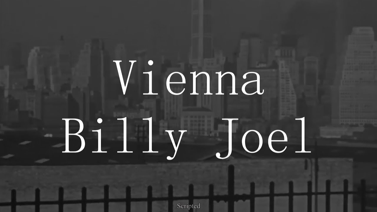 Billy joel vienna
