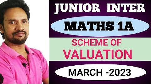 MATHS 1A SCHEME OF VALUATION AP MARCH 2023