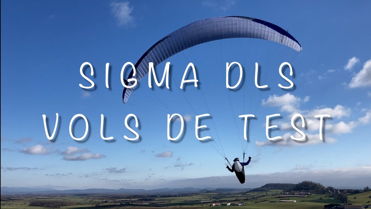 Vols de test avec ma nouvelle ADVANCE SIGMA DLS