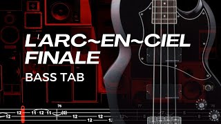 Download Lagu FINALE / L'ARC~EN~CIEL【BASS TAB】 MP3
