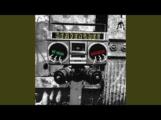 Heavensbee - Feelin' It