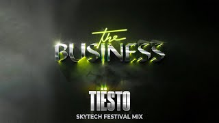 Tiësto - The Business (Skytech Festival Mix) Resimi