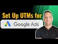How To Set Up UTM Variables In Google Ads