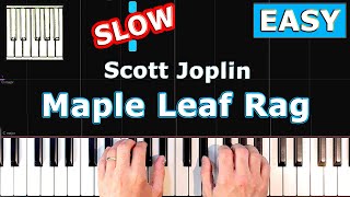 Maple Leaf Rag - Scott Joplin - Piano Tutorial Easy SLOW