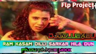 ram kasam dilli sarkar hila du song ram kasam dilli sarkar hila du song
