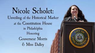 Nicole Scholet  | Unveiling of the Constitution House Historical Marker in Philadelphia 2026