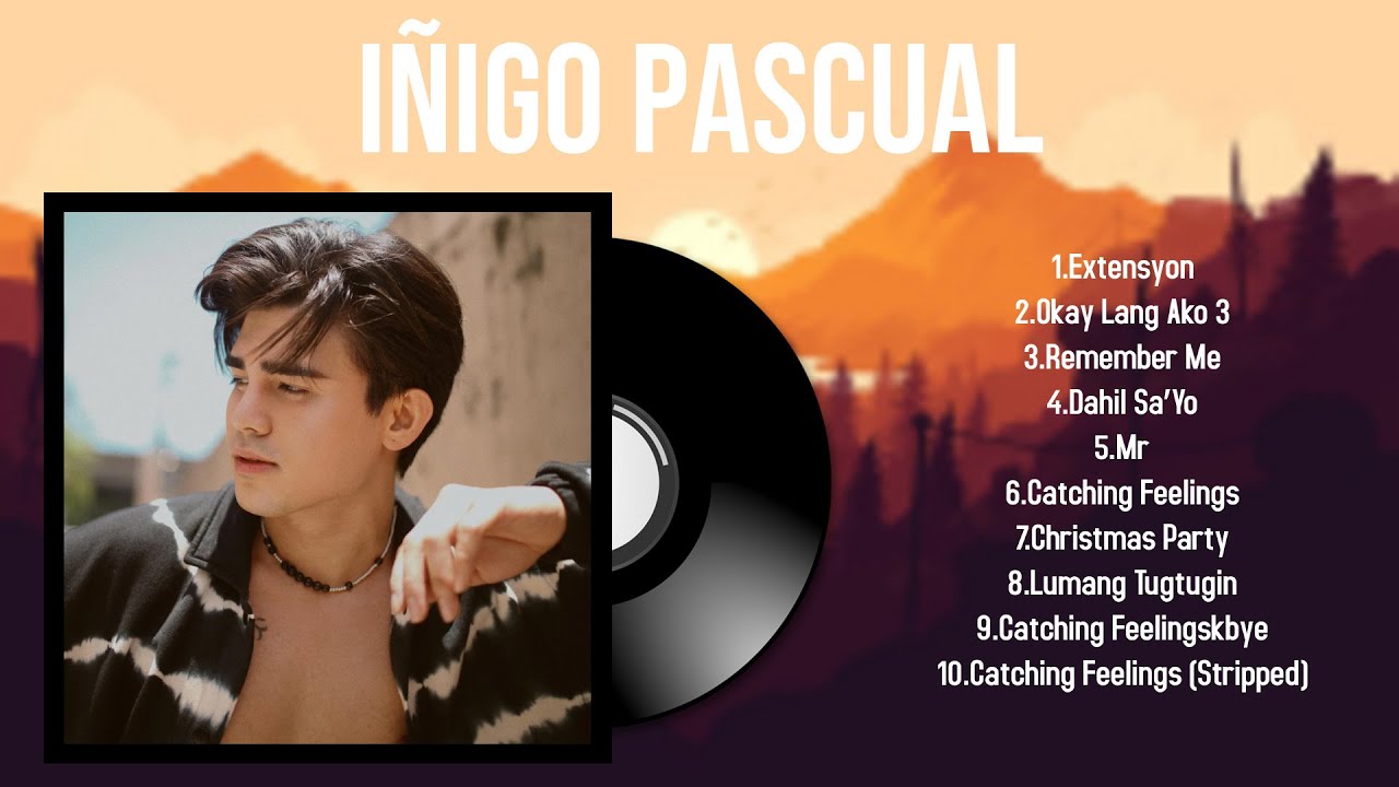 The best of Iñigo Pascual full album 2024 ~ Top Artists To Listen 2024 The best of Iñigo Pascual full album 2024 ~ Top Artists To Listen 2024