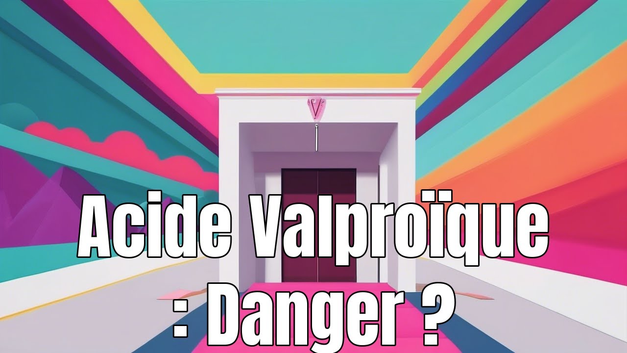 L’acide Valproïque en # Psychiatrie #Depamide #Depakote #Depakine