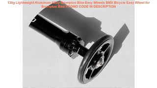 Buy 130g Lightweight Aluminum Alloy Brompton Bike Easy Wheels BMX Bicy