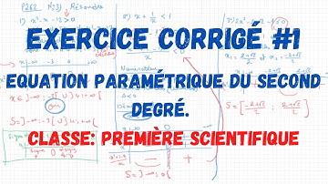 Équation paramétrique du second degré. Exercice Corrigé #1.