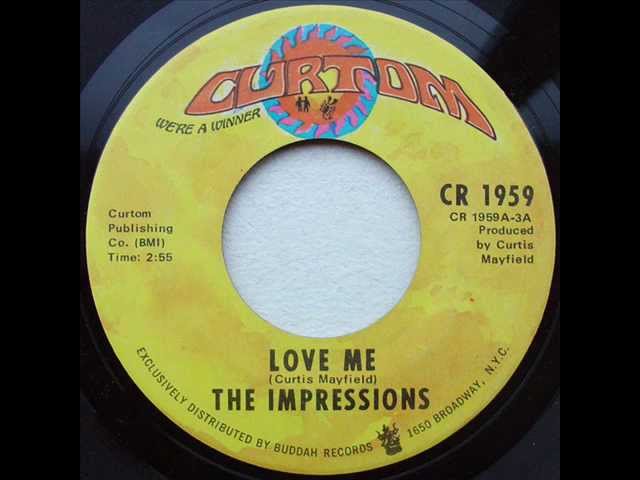 The Impressions - Love Me