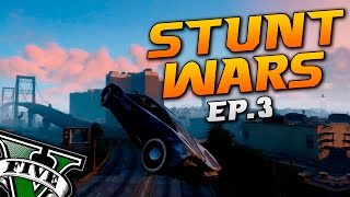 STUNT WARS EPISODIO 3 - Guerras de Acrobacias en GTA V - GTA V STUNTS