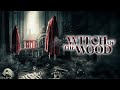 Witch of the Woods (2022) [Thriller] [Horror] Alone in the Darkness | full movie