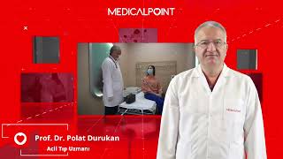 Acil Servis - Acil Tıp Uzmanı Prof Dr Polat Durukan