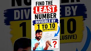 Find the Smallest Number Divisible by 1 to 10 🔥 | LCM Trick | Class 10 Maths #class10maths #shorts